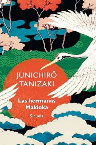 Libro LAS HERMANAS MAKIOKA de TANIZAKI JUNICHIRO en Colombia, literatura