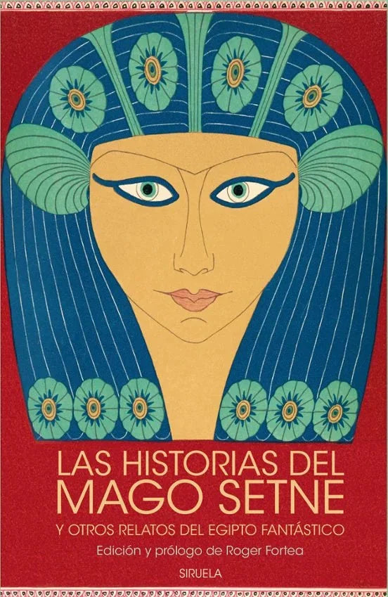 Libro LAS HISTORIAS DEL MAGO SETNE Y OTROS RELATOS DEL EGIPTO FANTASTICO de COLONNA FRANCESCO en Colombia, literatura