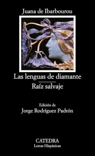 Libro LAS LENGUAS DE DIAMANTE RAIZ SALVAJE de DE IBARBOUROU JUANA en Colombia, literatura