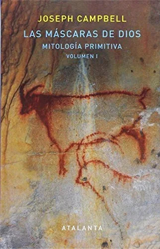 Libro LAS MASCARAS DE DIOS I de CAMPBELL JOSEPH en Colombia, antropologia