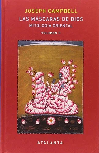Libro LAS MASCARAS DE DIOS II MITOLOGIA ORIENTAL de CAMPBELL JOSEPH en Colombia, antropologia
