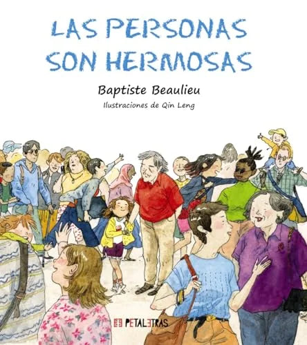 Libro LAS PERSONAS SON HERMOSAS de BEAULIEU BAPTISTE en Colombia, infantil