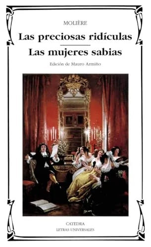 Libro LAS PRECIOSAS RIDICULAS LAS MUJERES SABIAS de MOLIERE en Colombia, literatura