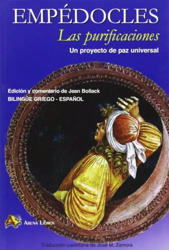 Libro LAS PURIFICACIONES UN PROYECTO DE PAZ UNIVERSAL de EMPEDOCLES en Colombia, filosofia
