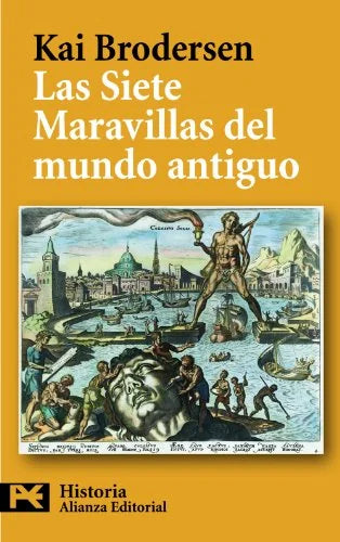 Libro LAS SIETE MARAVILLAS DEL MUNDO ANTIGUO de BRODERSEN KAI en Colombia, historia