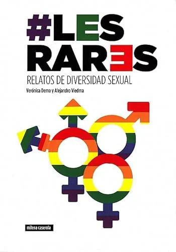 Libro LES RARES RELATOS DE DIVERSIDAD SEXUAL de DEMA VERONICA en Colombia, estudios de genero