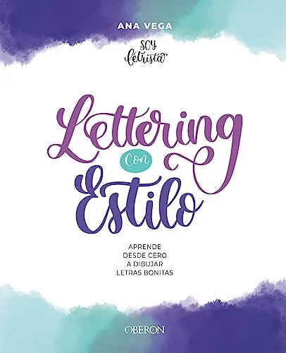 Libro LETTERING CON ESTILO APRENDE DESDE CERO A DIBUJAR LETRAS BONITAS de VEGA ALBERDI ANA B en Colombia, manualidades