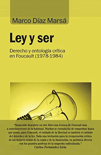 Libro LEY Y SER DERECHO Y ONTOLOGIA CRITICA DE FOUCAULT 1978 1984 de DIAZ MARSA MARCO en Colombia, filosofia