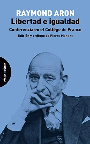 Libro LIBERTAD E IGUALDAD de ARON RAYMOND en Colombia, politica