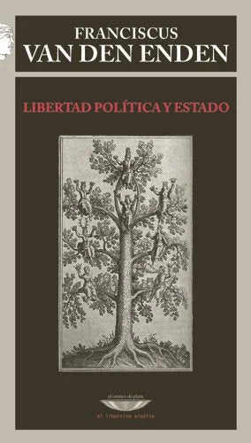 Libro LIBERTAD POLITICA Y ESTADO de DEN ENDEN VAN en Colombia, politica