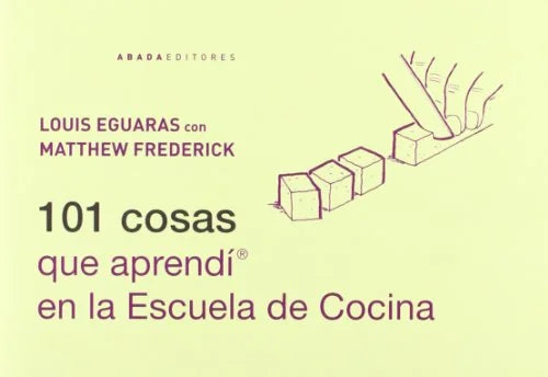 Libro 101 COSAS QUE APRENDI EN LA ESCUELA DE COCINA de EGUARAS LOUIS en Colombia, manualidades