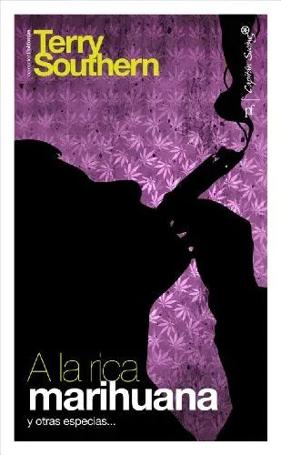 Libro A La Rica Marihuana Y Otras Especies