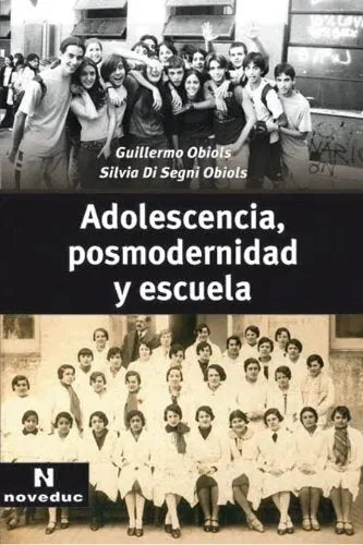 Adolescencia, Posmodernidad Y Escuela - Icaro Libros
