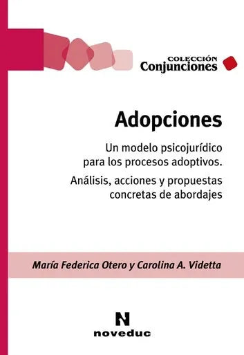 Libro Adopciones, Un Modelo Psicojuridico Para