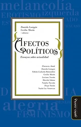Libro Afectos Politicos Ensayos Sobre Actuali