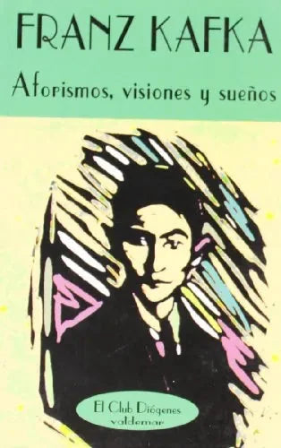 Libro Aforismos, Visiones Y Sueños