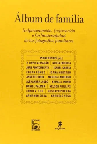Libro Album De Familia, Re-Presentacion, Re-Cr