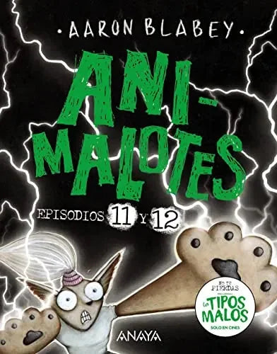Libro Animalotes. Episodios 11 Y 12: El Señor