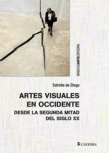 Libro ARTES VISUALES EN OCCIDENTE DESDE LA SEGUNDA MITAD DEL SIGLO XX de DE DIEGO ESTRELLA en Colombia, cine