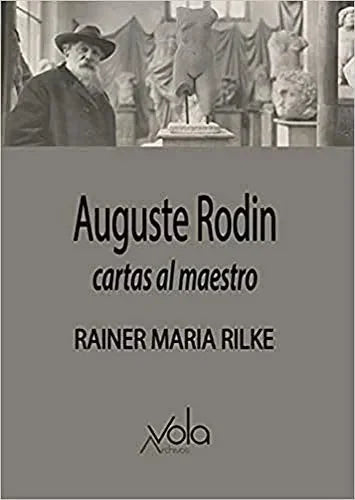 Libro AUGUSTE RODIN CARTAS AL MAESTRO de RILKE RAINER MARIA en Colombia, arte