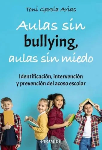 Libro Aulas Sin Bullying Aulas Sin Miedo