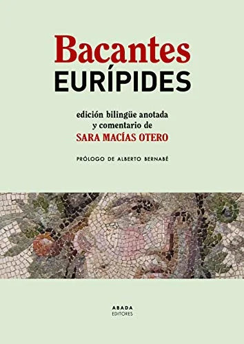 Libro BACANTES EDICION BILINGUE ANOTADA de EURIPIDES en Colombia, literatura