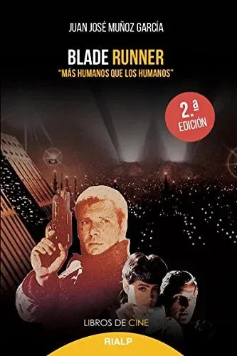 Libro Blade Runner, Mas Humanos Que Los Humano