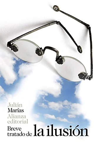 Libro BREVE TRATADO DE LA ILUSION de MARIAS JULIAN en Colombia, filosofia