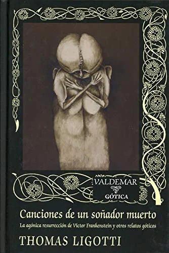 Libro CANCIONES DE UN SOÑADOR MUERTO de LIGOTTI THOMAS en Colombia, literatura