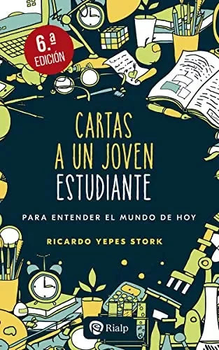 Libro Cartas A Un Joven Estudiante Para Entend