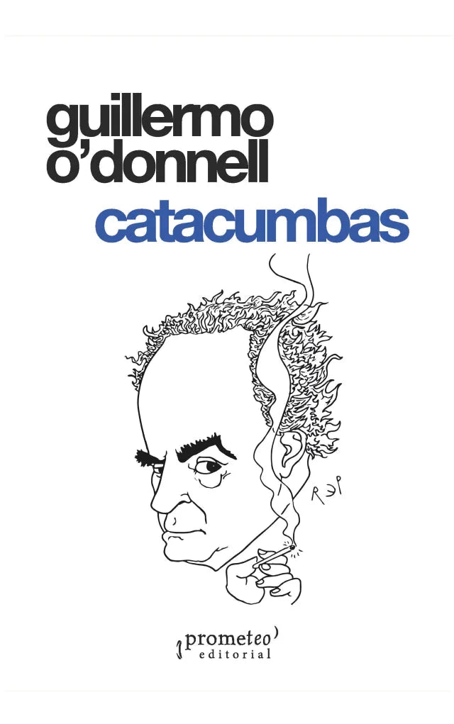Libro CATACUMBAS de O-DONNELL GUILLERMO en Colombia, politica