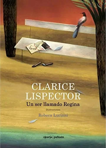 Clarice Lispector, Un Ser Llamado Regina - Icaro Libros