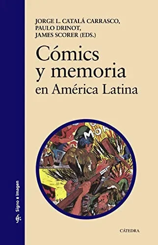 Libro Comics Y Memoria En America Latina