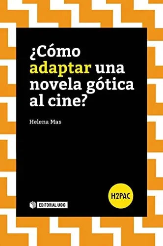 Libro Como Adaptar Una Novela Gotica Al Cine?