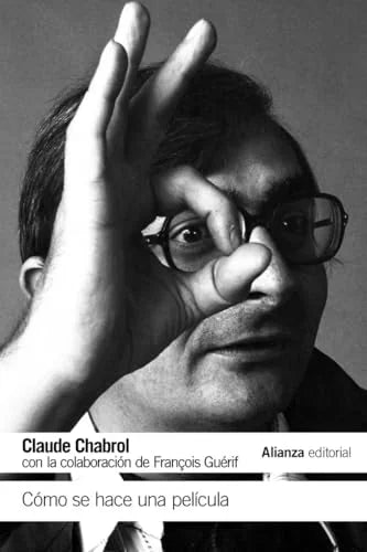 Libro COMO SE HACE UNA PELICULA de CHABROL CLAUDE en Colombia, cine
