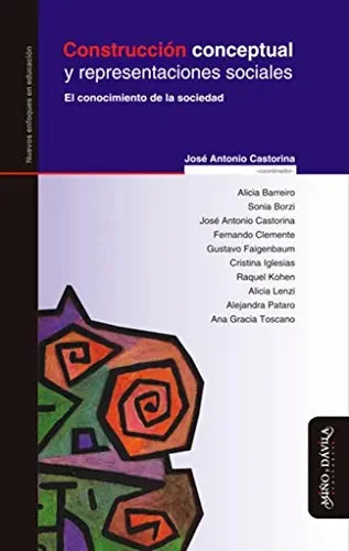 Libro CONSTRUCCION CONCEPTUAL Y REPRESENTACIONES SOCIALES de CASTORINA JOSE ANTONIO (COMP) en Colombia, pedagogia