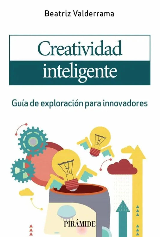 Creatividad Inteligente Guia De Explorac