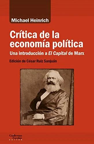 Libro CRITICA DE LA ECONOMIA POLITICA UNA INTRODUCCION AL CAPITAL DE MARX de HEINRICH MICHAEL en Colombia, politica