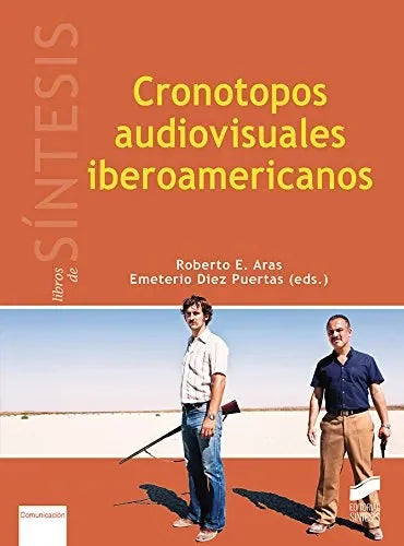 Cronotopos Audiovisuales Iberoamericanos - Icaro Libros