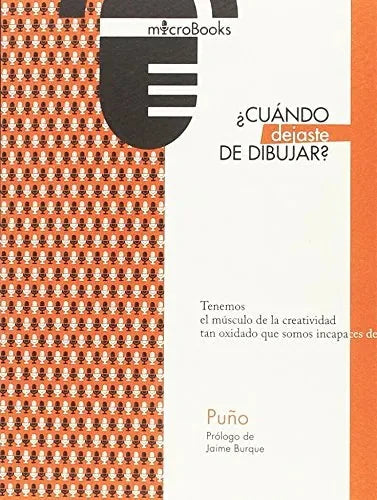 Libro Cuando Dejaste De Dibujar?