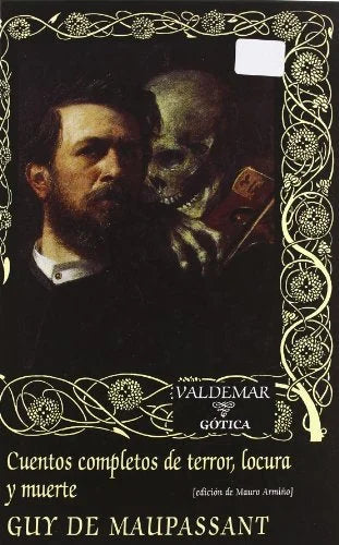 Libro CUENTOS COMPLETOS DE TERROR LOCURA Y MUERTE de MAUPASSANT GUY DE en Colombia, literatura