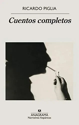 Libro Cuentos Completos Ricardo Piglia
