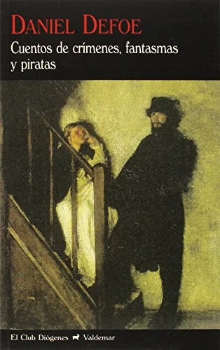 Libro CUENTOS DE CRIMENES FANTASMAS Y PIRATAS de DEFOE DANIEL en Colombia, literatura