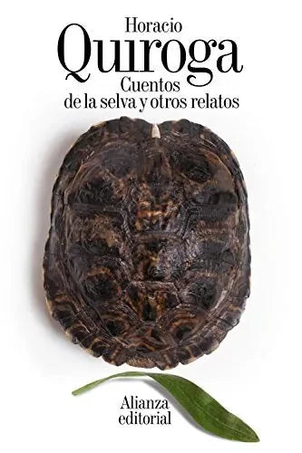 Libro Cuentos De La Selva Y Otros Realatos