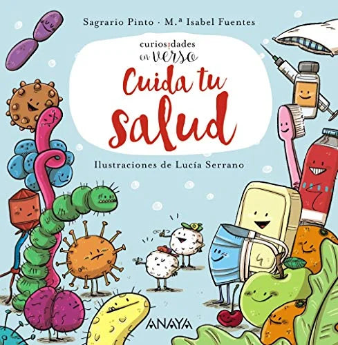 Libro CUIDA TU SALUD (CURIOSIDADES EN VERSO) de PINTO SAGRARIO -Mª ISABEL FUEN en Colombia, infantil
