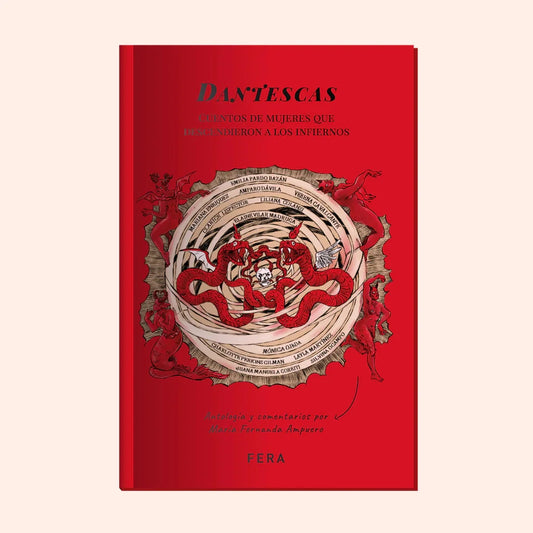 Libro Dantescas Cuentos De Mujeres Que Deswcen