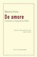 Libro De Amore: Comentario al Banquete de Platón
