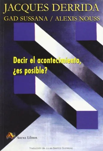 Libro DECIR EL ACONTECIMIENTO ¿ES POSIBLE? de DERRIDA JACQUES en Colombia, filosofia