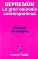 Libro Depresion, La Gran Neurosis Contemporane