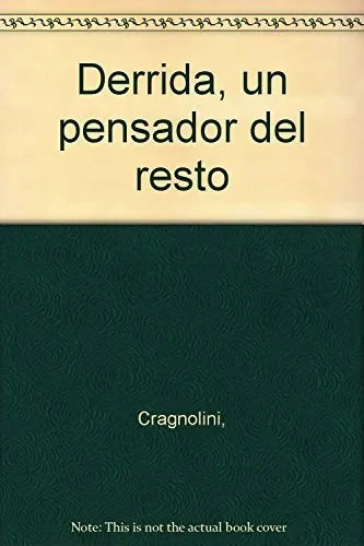 Derrida,Un Pensador Del Resto - Icaro Libros